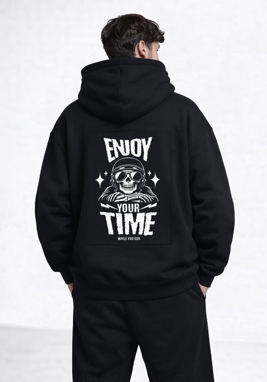 Enjoy Your Time Hoodie